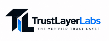 TrustLayerLabs - The Verified Trust Layer