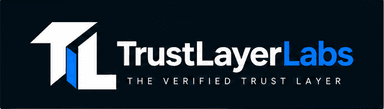 TrustLayerLabs - The Verified Trust Layer