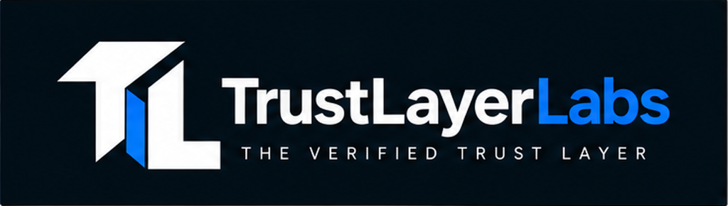 TrustLayerLabs - The Verified Trust Layer